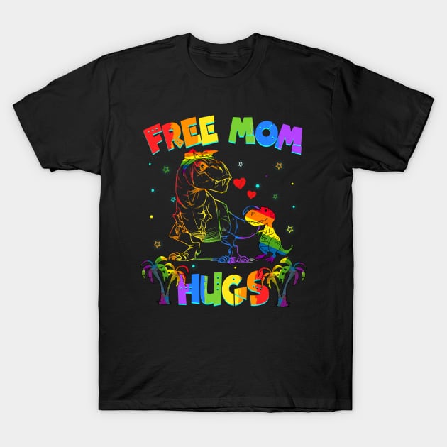 Free Mom Hugs Saurus LGBT Pride T-Shirt by Terryeare